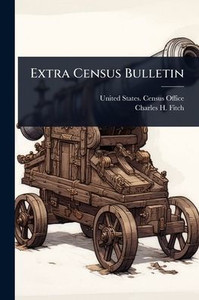 Extra Census Bulletin - (Paperback or Softback)