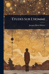 Études Sur L'homme - (Paperback or Softback) Études Sur L'homme - (Paperback or Softback)