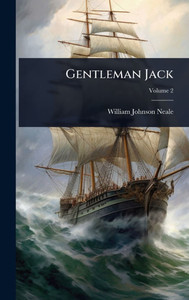 Gentleman Jack - (Hardback or Cased Book)