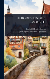 Herodes Kinder-moordt - (Hardback or Cased Book) Herodes Kinder-moordt - (Hardback or Cased Book)