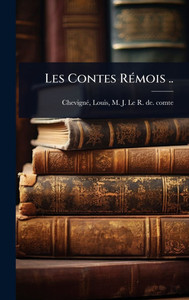 Les Contes RÃ(c)mois .. - (Hardback or Cased Book)