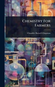 Chemistry For Farmers - (Hardback or Cased Book)