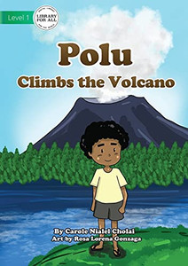 Polu Climbs The Volcano