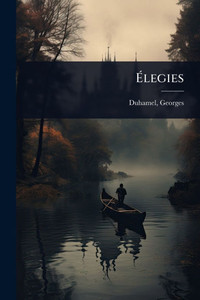 Élegies - (Paperback or Softback) Élegies - (Paperback or Softback)