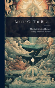 Books Of The Bible - (Hardback or Cased Book) Books Of The Bible - (Hardback or Cased Book)
