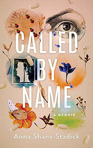 Called By Name: A Memoir Called By Name: A Memoir