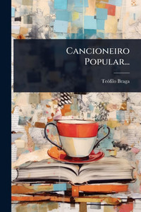 Cancioneiro Popular... - (Paperback or Softback)