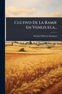 Cultivo De La Ramie En Venezuela... - (Paperback or Softback) Cultivo De La Ramie En Venezuela... - (Paperback or Softback)