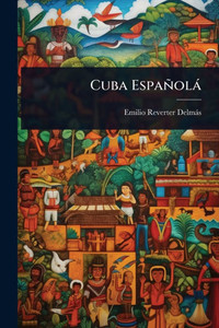 Cuba Españolà - (Paperback or Softback) Cuba Españolà - (Paperback or Softback)