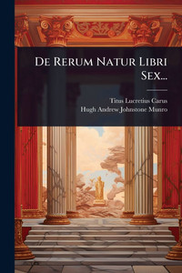 De Rerum Natur Libri Sex... - (Paperback or Softback)