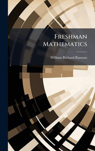 Freshman Mathematics - (Hardback or Cased Book) Freshman Mathematics - (Hardback or Cased Book)