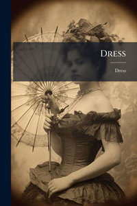 Dress - (Paperback or Softback)
