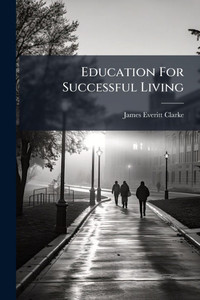 Education For Successful Living - (Paperback or Softback)