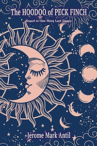 The Hoodoo Of Peck Finch