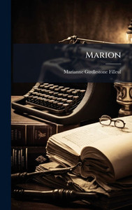 Marion - (Hardback or Cased Book)