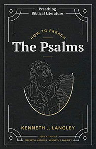 How To Preach The Psalms