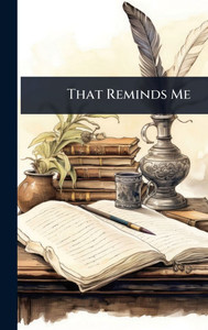 That Reminds Me - (Hardback or Cased Book)