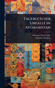 Tagebuch der Unfälle in Afghanistan - (Hardback or Cased Book)
