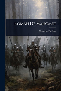 Roman De Mahomet - (Paperback or Softback) Roman De Mahomet - (Paperback or Softback)