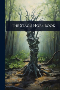 The Stag's Hornbook - (Paperback or Softback)