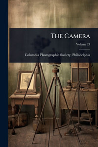 The Camera - (Paperback or Softback) The Camera - (Paperback or Softback)