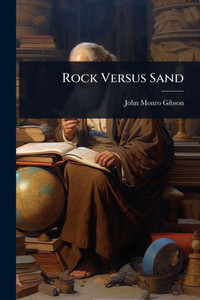 Rock Versus Sand - (Paperback or Softback)