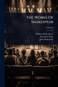 The Works Of Shakespear - (Paperback or Softback) The Works Of Shakespear - (Paperback or Softback)