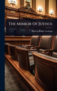 The Mirror Of Justice - (Hardback or Cased Book) The Mirror Of Justice - (Hardback or Cased Book)