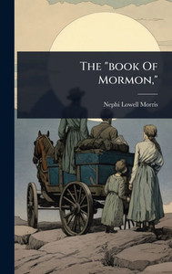 The "book Of Mormon," - (Hardback or Cased Book) The "book Of Mormon," - (Hardback or Cased Book)