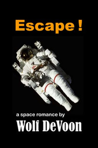 Escape !: A Space Romance