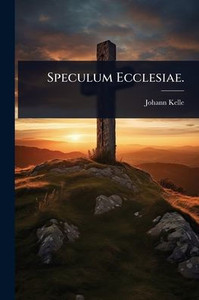 Speculum Ecclesiae. - (Paperback or Softback) Speculum Ecclesiae. - (Paperback or Softback)