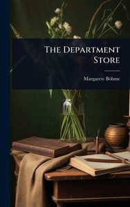 The Department Store - (Hardback or Cased Book)