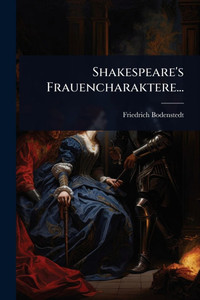 Shakespeare's Frauencharaktere... - (Paperback or Softback) Shakespeare's Frauencharaktere... - (Paperback or Softback)