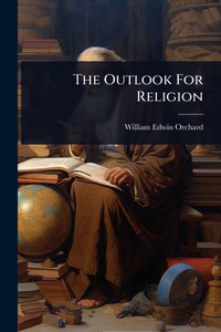 The Outlook For Religion - (Paperback or Softback) The Outlook For Religion - (Paperback or Softback)