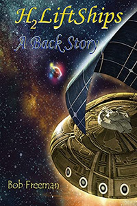 H2Liftships - A Backstory H2Liftships - A Backstory