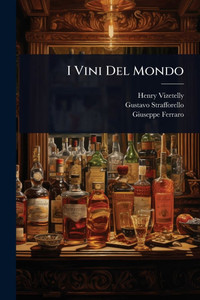I Vini Del Mondo - (Paperback or Softback) I Vini Del Mondo - (Paperback or Softback)