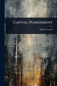 Capital Punishment - (Paperback or Softback) Capital Punishment - (Paperback or Softback)