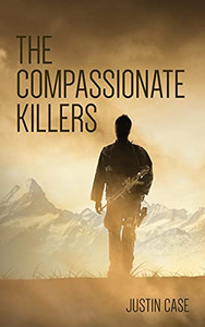 The Compassionate Killers