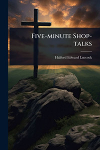 Five-minute Shop-talks - (Paperback or Softback) Five-minute Shop-talks - (Paperback or Softback)