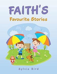 Faith'S Favourite Stories Faith'S Favourite Stories