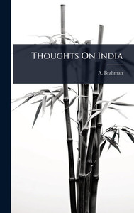 Thoughts On India - (Hardback or Cased Book)