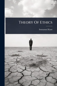 Theory Of Ethics - (Paperback or Softback)