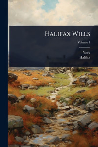 Halifax Wills - (Paperback or Softback)