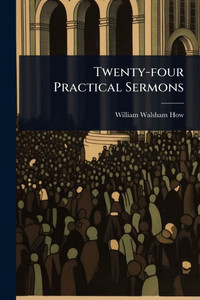 Twenty-four Practical Sermons - (Paperback or Softback)