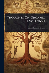 Thoughts On Organic Evolution - (Paperback or Softback) Thoughts On Organic Evolution - (Paperback or Softback)