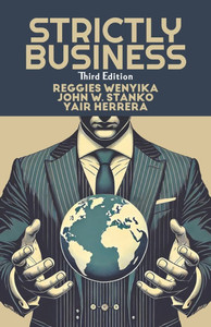 Strictly Business: Soft Skills to Help You Succeed in the Hard World of Business Strictly Business: Soft Skills to Help You Succeed in the Hard World of Business