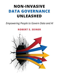 Non-Invasive Data Governance Unleashed: Empowering People to Govern Data and AI