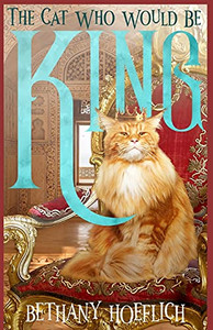 The Cat Who Would Be King The Cat Who Would Be King