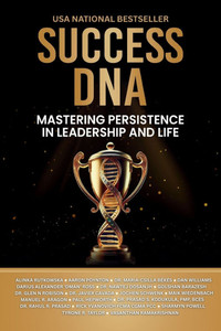Success DNA: Mastering Persistence in Leadership and Life - (Paperback or Softback) Success DNA: Mastering Persistence in Leadership and Life - (Paperback or Softback)