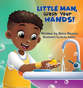 Little Man Wash Your Hand Little Man Wash Your Hand